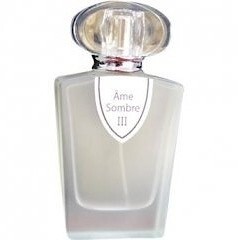Ame Sombre Ãme Sombre III