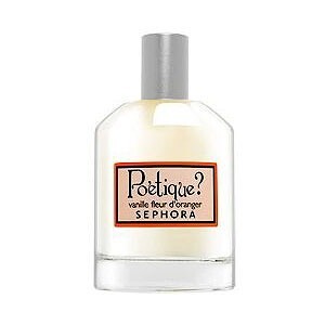 Sephora Poetique? Vanille Fleur d'Oranger