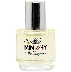 Mimi & Hy Mimi & Hy the Fragrance