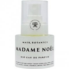 Mair Botanics Madame Noël