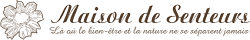Maison de Senteurs