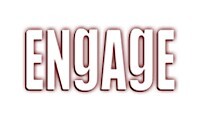 Engage