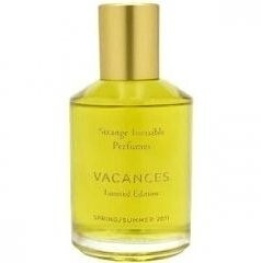 Strange Invisible Perfumes Vacances - Limited Edition Spring/Summer 2011
