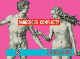DANGEROUS COMPLICITY Etat Libre d`Orange1.jpg