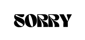 Sorry Not Sorry