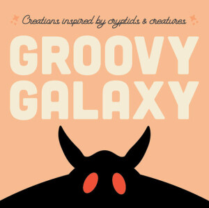 Groovy Galaxy