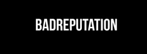 Badreputation