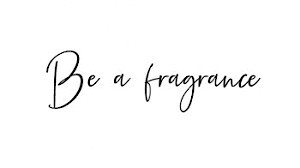Be a Fragrance