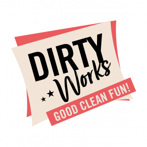 Dirty Works