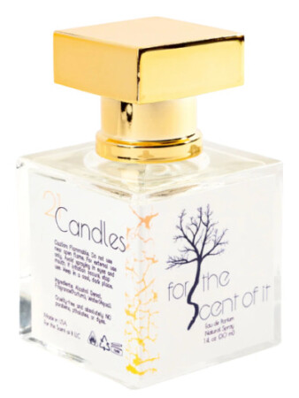 For The Scent Of It 21 Candles
