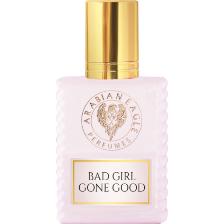 Arabian Eagle Bad Girl Gone Good