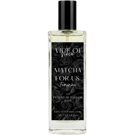 Vice of Vieve Matcha For Us - Feminine