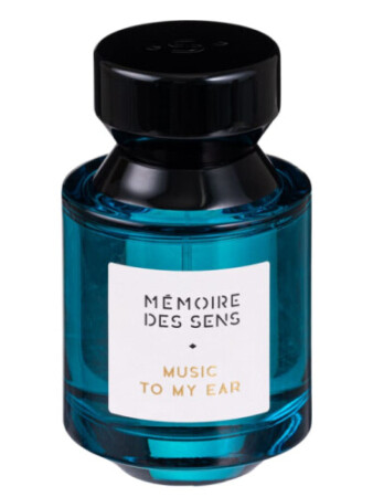 Mémoire des Sens Music to My Ear
