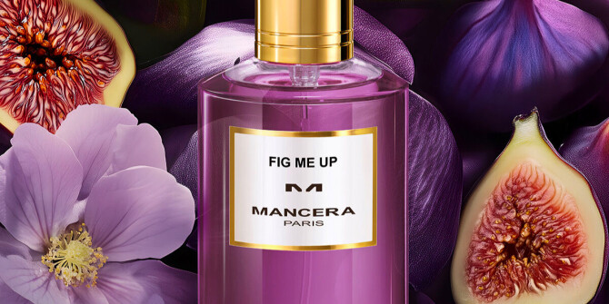 Fig Me Up – новый фруктово-цветочный релиз от Mancera