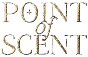 Point of Scent