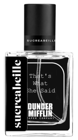 Sucreabeille That's What She Said