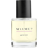 Mayme?