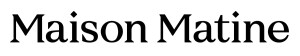 Maison Matine