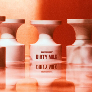 Гаэль Монтеро создал новый аромат Dirty Milk для BORNTOSTANDOUT