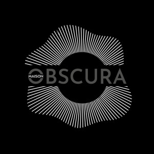 Maison Obscura