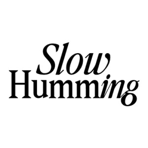 SlowHumming