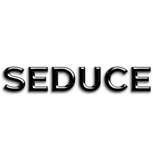 Seduce