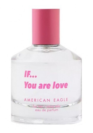American Eagle If... You Are Love