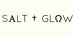 Salt + Glow