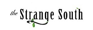 The Strange South